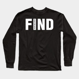 Find Your Balance. Long Sleeve T-Shirt